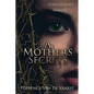 A Mother's Secrets