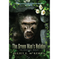The Green Man's Holiday