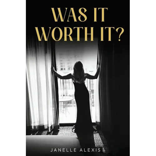 Was It Worth It?