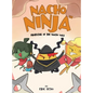 Nacho Ninja - Protector of the Nacho Way: kids ninja books / kids ninja books set