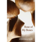 Bone of My Bones