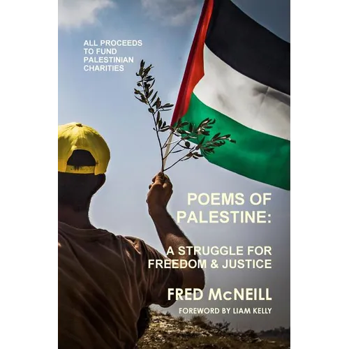 Poems of Palestine - A people's struggle for freedom and justice