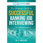 SoaringME The Ultimate Guide to Successful Banking Job Interviewing