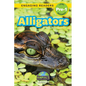Alligators: Animals That Make a Difference! (Engaging Readers, Level Pre-1)