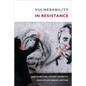 Vulnerability in Resistance