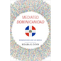 Mediated Dominicanidad: Dominicans and US Media