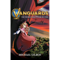 Vanguards: The World Waits for No One