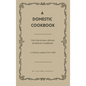 A Domestic Cookbook: The First Known African American Cookbook - A Culinary Legacy from 1866