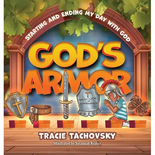God's Armor: Starting and Ending my Day with God