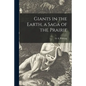 Giants in the Earth, a Saga of the Prairie