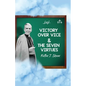 Victory Over Vice & The Seven Virtues