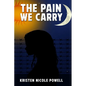 The Pain We Carry