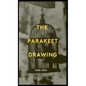 The Parakeet Drawing: You Are Worthy