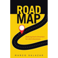 Road Map: Seeking God's Direction for Life's Decisions