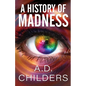 A History of Madness