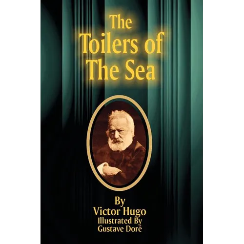 The Toilers of the Sea