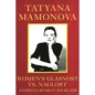 Women's Glasnost vs. Naglost: Stopping Russian Backlash