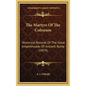 The Martyrs Of The Coliseum: Historical Records Of The Great Amphitheater Of Ancient Rome (1874)