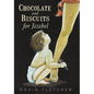 Chocolate and Biscuits for Jezebel
