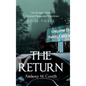 The Return: A Christian Paranormal Experience