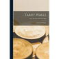 Tariff Walls; a European Crusade