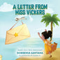 A Letter from Miss Vickers: Based on a True Friendship