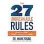 The 27 Unbreakable Rules: Build a $100M+ Brick + Mortar CPG Brand