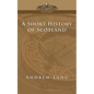 A Short History of Scotland