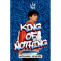 King of Nothing