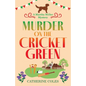 Murder on the Cricket Green