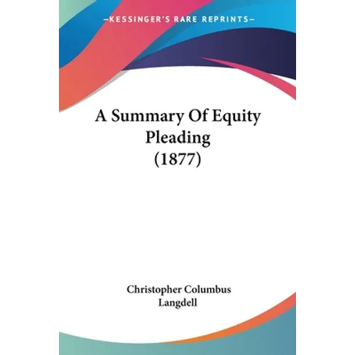 A Summary Of Equity Pleading (1877)