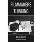 Filmmakers Thinking