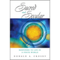 Sacred and Secular: Responses to Life in a Finite World