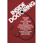 Inside Doctoring: Stages and Outcomes in the Professional Development of Physicians