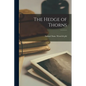 The Hedge of Thorns