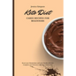 Keto Diet Cakes Recipes for Beginners: Boost your Metabolism and your Health with this Complete and Delicious Collection of Keto Diet