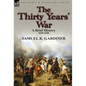 The Thirty Years' War: a Brief History, 1618-1648