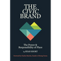 The Civic Brand: The Power & Responsibility of Place
