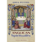 Anglican Spirituality: An Introduction