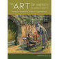 The Art of Mercy in Middle-earth: Paintings Inspired by Tolkien's Legendarium