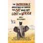 The Incredible Adventures of Casper the Cat Who Got Lost in Africa: Book 2: The Elephants