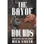 The Bay of Hounds