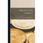 Protective Tariffs