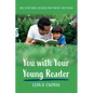 You with Your Young Reader: One-Year Bible Reader for Parent and Child