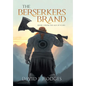The Berserkers Brand: Book 1 from the Age of Scars