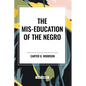 The Mis-Education of the Negro
