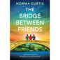 The Bridge Between Friends