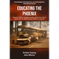 Educating the Phoenix: Rescuing Children, Reuniting Families, and Saving a School District After the 2018 Paradise, California Camp Fire