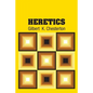 Heretics