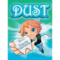 Dust, the story of the original tooth fairy